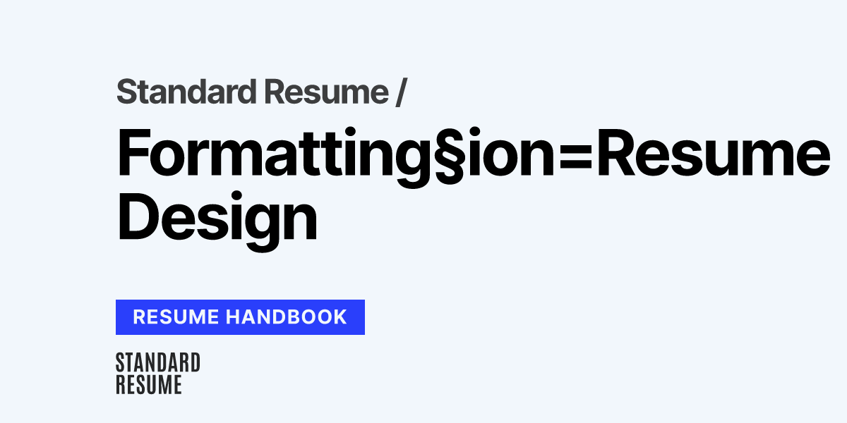 Resume Design Formatting The Resume Handbook Resume Design Formatting The Resume Handbook